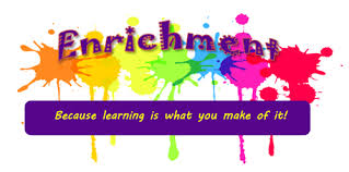 ENRICHMENT ENRICHMENT